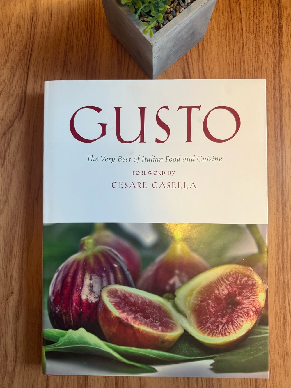 Gusto: The Very Best of Italian Food and Cuisine by Cesare Casella